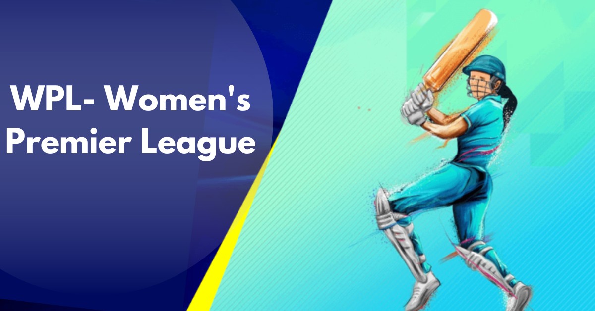 Women's IPL Schedule 2023 Teams, Players, and Auction Date